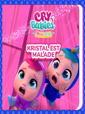 cover image of Kristal est malade